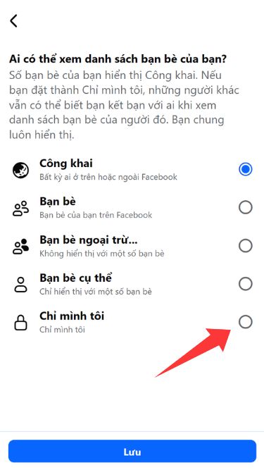 Hướng dẫn chọn chế độ Chỉ mình tôi để ẩn danh sách bạn bè trên facebook bằng điện thoại có mũi tên đỏ.